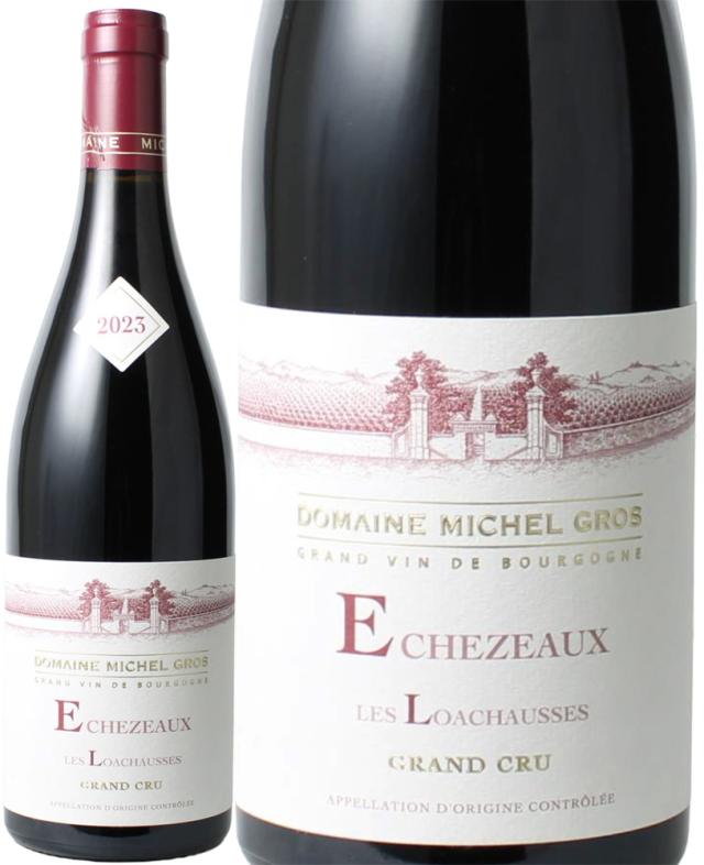 エシェゾー グラン・クリュ [2023] ミシェル・グロ ＜赤＞ ＜ワイン