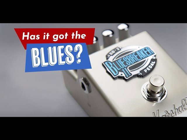 Marshall BB-2 Blues Breaker Pedal - Can it play the blues? - YouTube