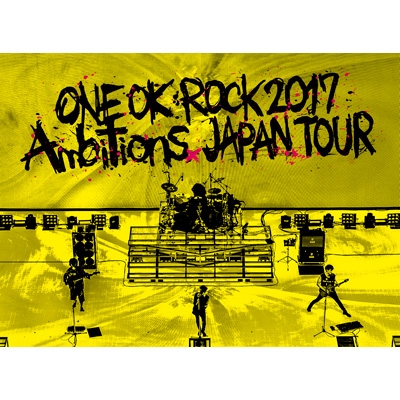LIVE DVD 「ONE OK ROCK 2017 “Ambitions” JAPAN TOUR」 : ONE OK ROCK