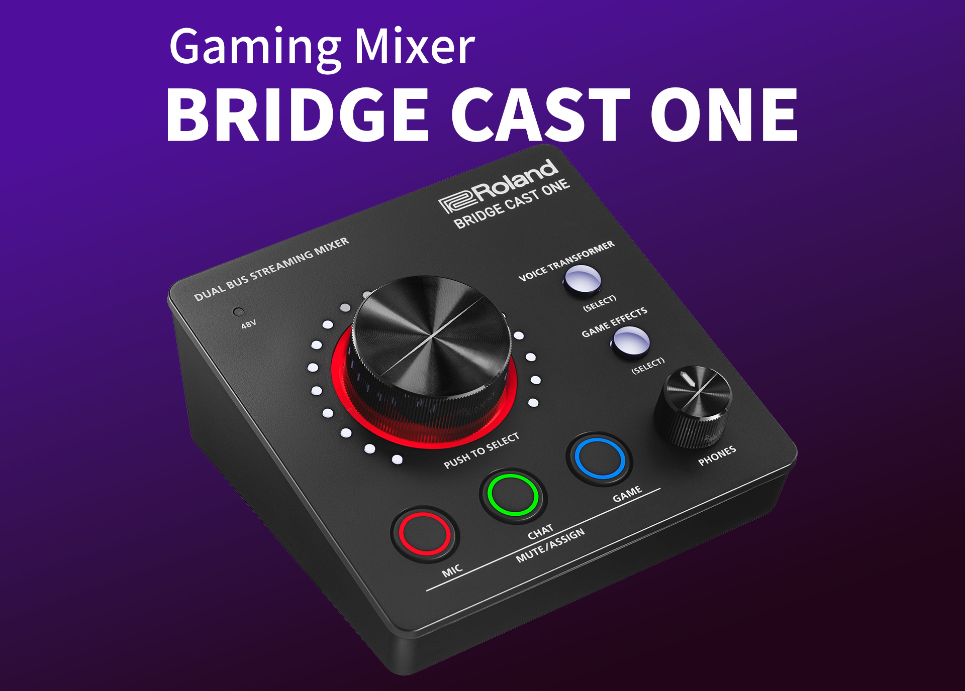 ROLAND BRIDGE CAST ONE | ゲーマーやストリーマー向け小型ゲーミング