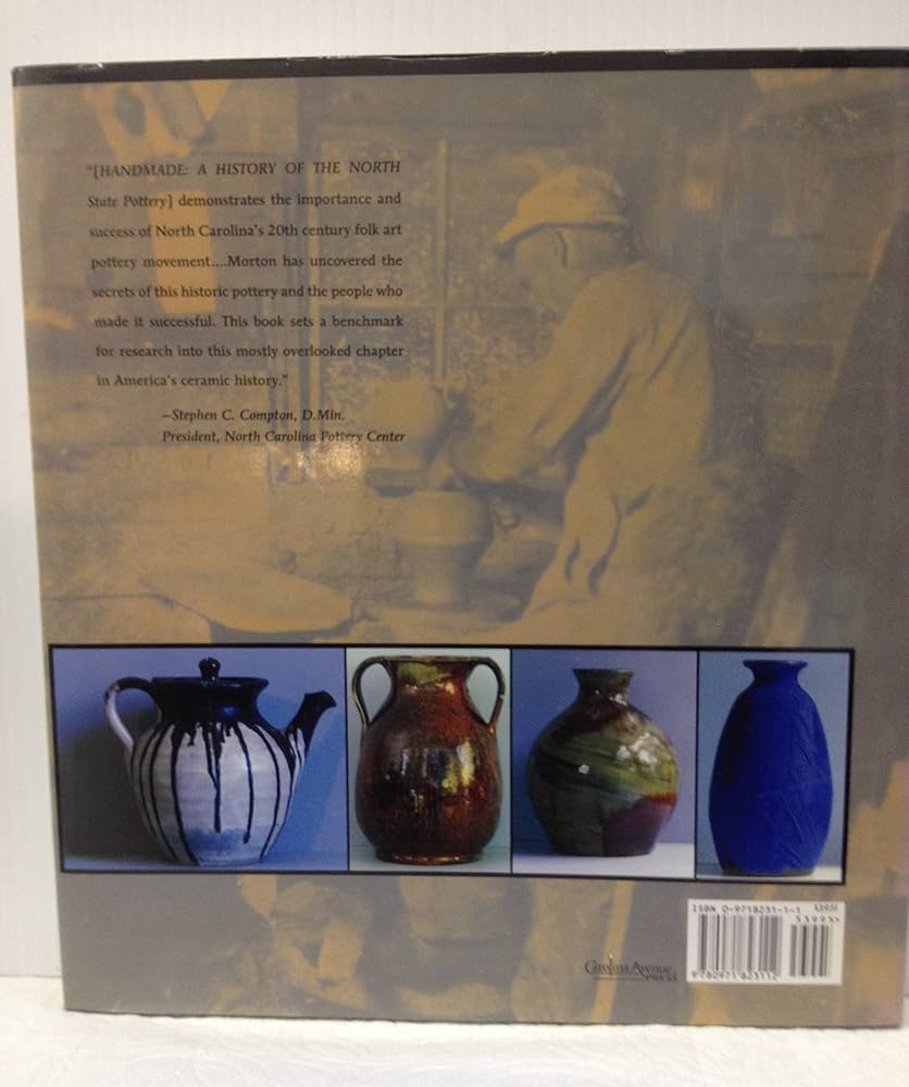 Handmade: A History of the North State Pottery, 1924/1959